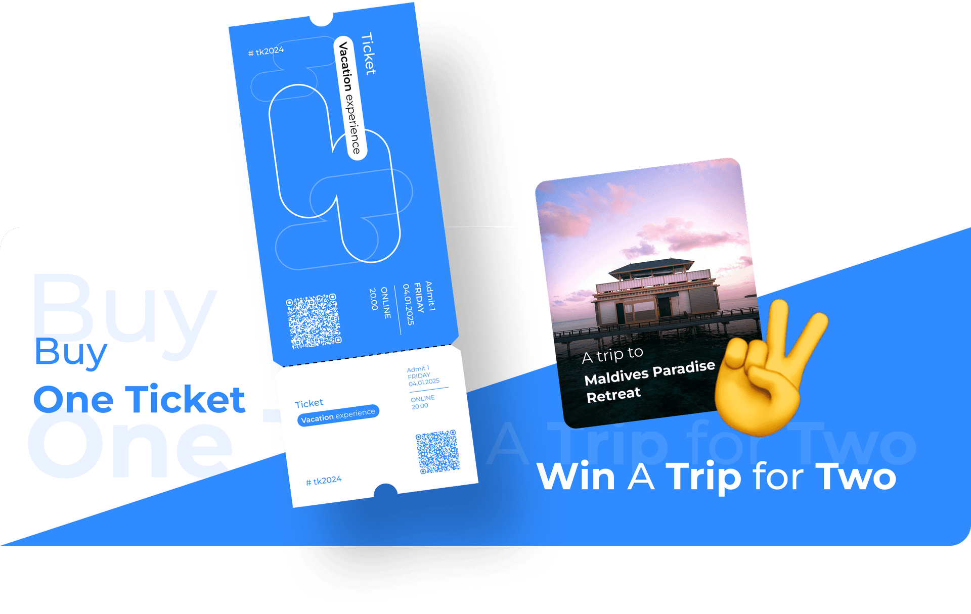 Buy One Ticket Win A Trip for Two